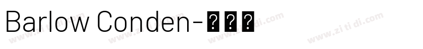 Barlow Conden字体转换